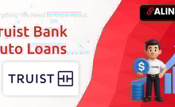 Truist Bank Auto Loans: Everything You Need to Know